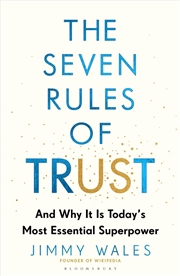 Buy The Seven Rules of Trust: And Why It Is Today's Most Essential Superpower