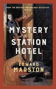 Buy Mystery At The Station Hotel