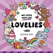 Buy My Little Cosy Life Lovelies Colouring Book