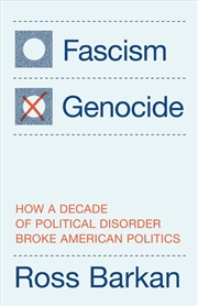 Buy Fascism or Genocide: How a Decade of Political Disorder Broke American Politics