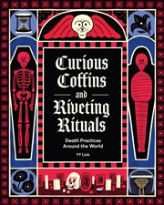 Buy Curious Coffins And Riveting Rituals