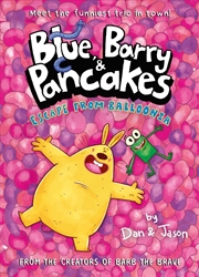 Buy Blue, Barry & Pancakes 2: Escape from Balloonia
