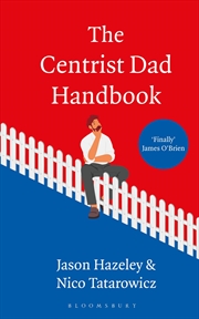 Buy The Centrist Dad Handbook