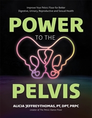 Buy Power To The Pelvis
