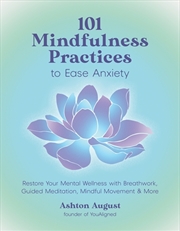 Buy 101 Mindfulness Practices To E