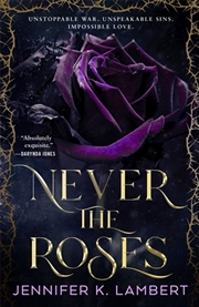 Buy Never The Roses