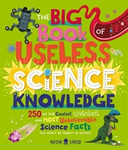Buy The Big Book Of Useless Scienc