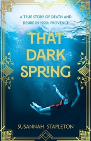 Buy That Dark Spring: Death, Art A