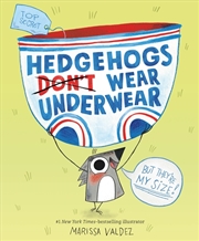 Buy Hedgehogs Don'T Wear Underwear