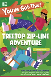 Buy You'Ve Got This! Treetop Zip-L