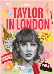 Buy Taylor In London The Fan's Guide