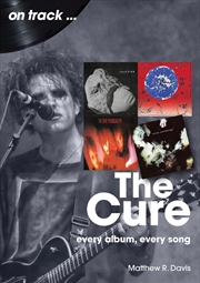 Buy Cure On Track: Every Album, Every Song