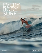 Buy Every Body Surf: A Tribute to Self-Love and Sisterhood