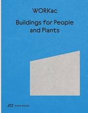 Buy Buildings for People and Plants by WORKac