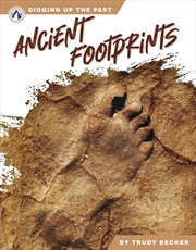 Buy Digging Up The Past: Ancient Footprints