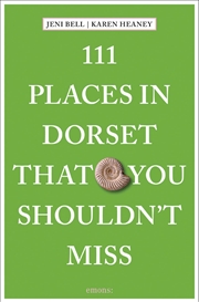 Buy 111 Places in Dorset That You Shouldn't Miss