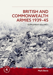 Buy British and Commonwealth Armies 1939-45: Supplement Volume 2