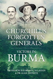 Buy Churchill's Forgotten Generals: Victors In Burma