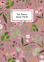 Buy Ten Poems About Herbs