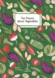 Buy Ten Poems About Vegetables