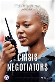 Buy High-Stakes Careers: Crisis Negotiators