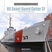 Buy US Coast Guard Cutter 37: Formerly Known as USCGC Taney