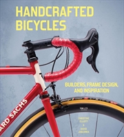 Buy Handcrafted Bicycles: Builders, Frame Design, and Inspiration