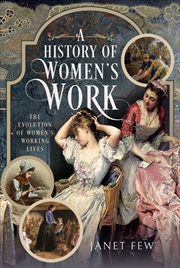 Buy History of Women's Work: The Evolution of Women's Working Lives