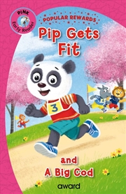 Buy Pip Gets Fit and A Big Cod