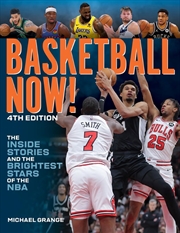 Buy Basketball Now!: The Inside Stories and the Brightest Stars of the NBA