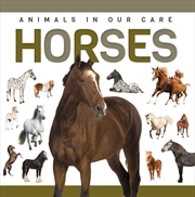 Buy Genius Kid: Animals In Our Care: Horses