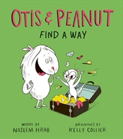 Buy Otis and Peanut Find a Way