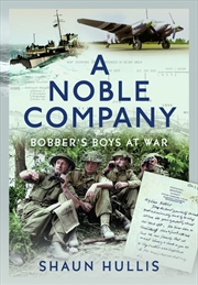 Buy Noble Company: Bobber's Boys at War
