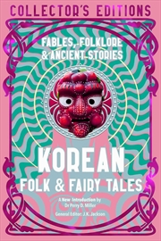 Buy Korean Folk & Fairy Tales: Fables, Folklore & Ancient Stories