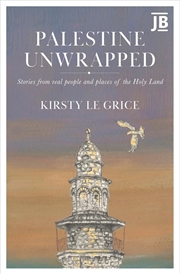 Buy Palestine Unwrapped: Stories from real people and places of the Holy Land