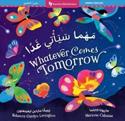 Buy Whatever Comes Tomorrow (Bilingual Arabic & English)