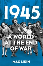 Buy 1945: A World at the End of War