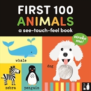 Buy First 100 Animals: A see-touch-and-feel book