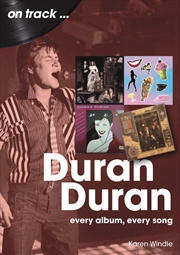 Buy Duran Duran On Track: Every Album, Every Song