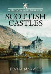 Buy History and Guide to Scottish Castles