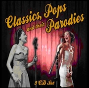 Buy Classics, Pops And Their Parodies