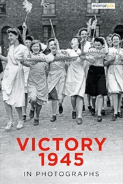 Buy Victory 1945 in Photographs