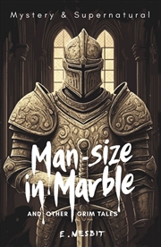Buy Man-Size in Marble and Other Grim Tales