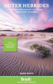Buy Bradt Travel Guide: Outer Hebrides: The Western Isles Of Scotland From Lewis To Barra