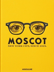 Buy Moscot: New York City, Since 1915