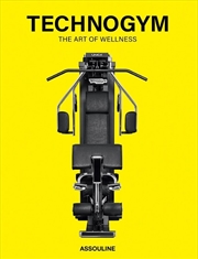 Buy Technogym: The Art of Wellness