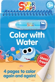 Buy Super Simple Color with Water!