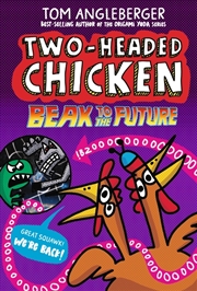 Buy Two-Headed Chicken: Beak To The Future