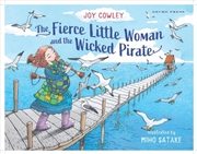 Buy The Fierce Little Woman and the Wicked Pirate