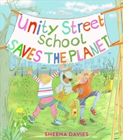 Buy Unity Street School Saves the Planet